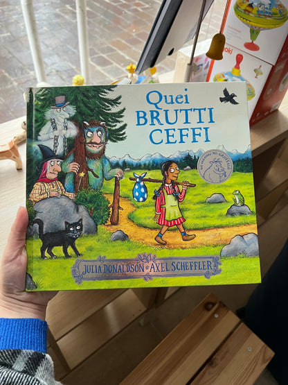 Quei BRUTTI CEFFI, Julia Donaldson, Axel Scheffler