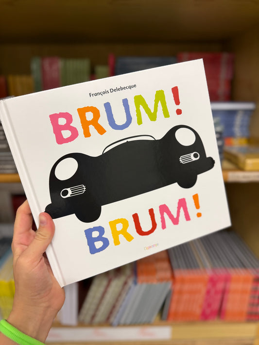 BRUM! BRUM! Francois Delebecque