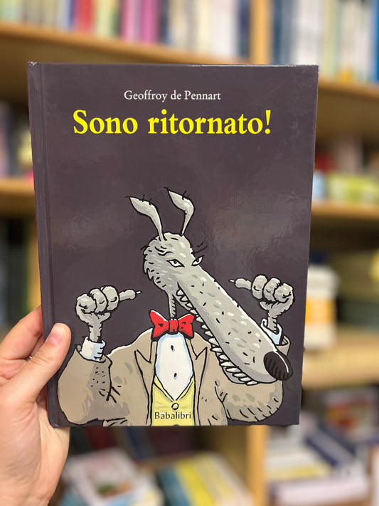 Sono ritornato!, Geoffroy de Pennart