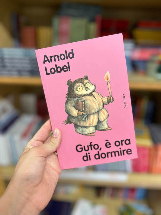 Gufo, è ora di dormire, Arnold Lobel