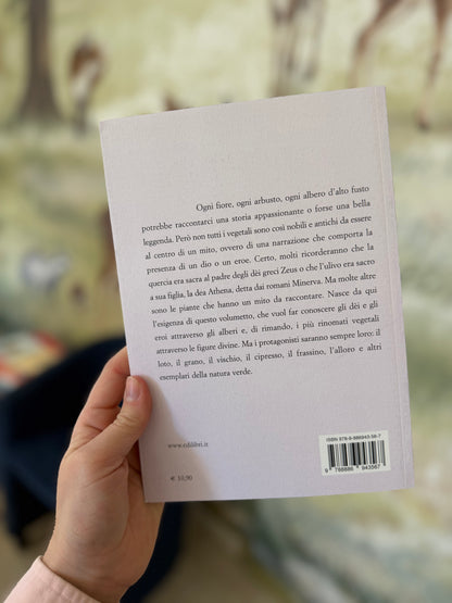 Alberi e miti, alla scoperta delle piante sacre, Gabriele Burrini, Marco Rossi