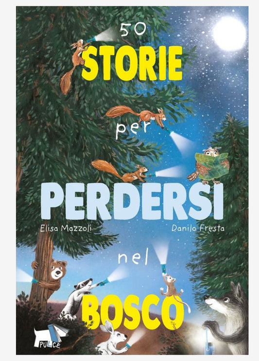 50 Storie per perdersi nel bosco, Elisa Mazzoli, Danilo Fresta