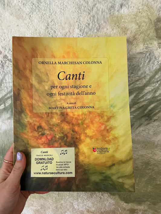 Canti per ogni stagione e ogni festività dell’anno, Ornella Marchesan Colonna