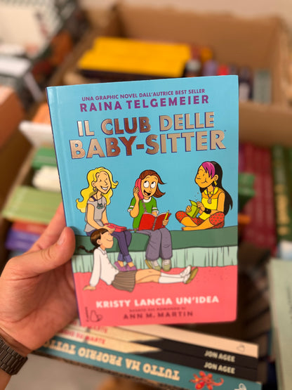 Il club delle baby-sitter, Kristy Lancia Un’idea, Ann M. Martin, Raina Telgemeir