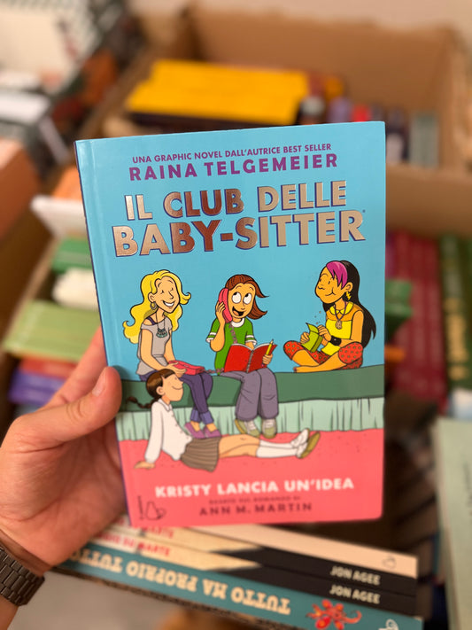 Il club delle baby-sitter, Kristy Lancia Un’idea, Ann M. Martin, Raina Telgemeir