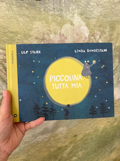 Piccolina tutta mia, Ulf Stark, Linda Bondestam
