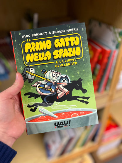 Il primo gatto nello spazio e la zuppa avvelenata, Mac Barnett