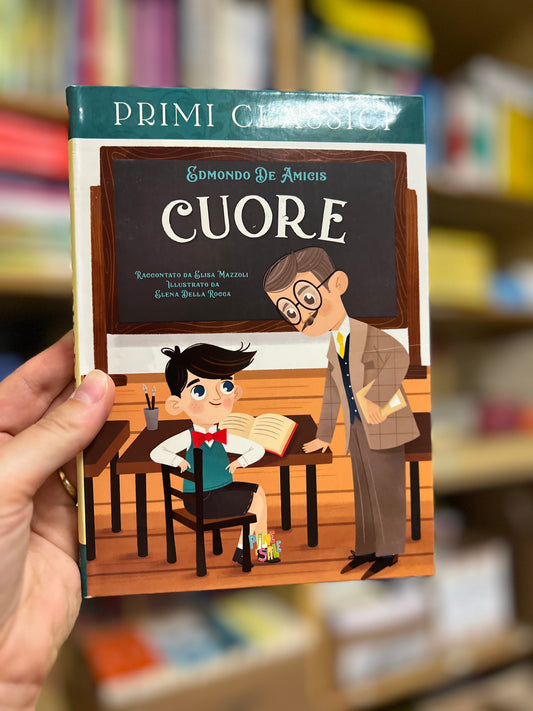 Cuore, Edmundo De Amicis, raccontato da Elisa Mazzoli