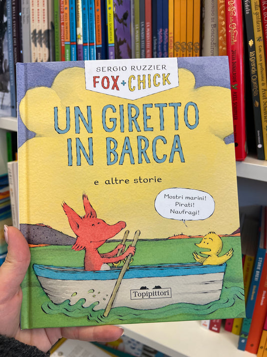 FOX + CHICK Un giretto in barca e altre storie, Sergio Ruzzier