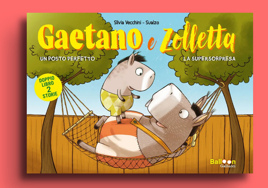 Gaetano e Zolletta un posto perfetto, La super sorpresa, Silvia Vecchini, Sualzo