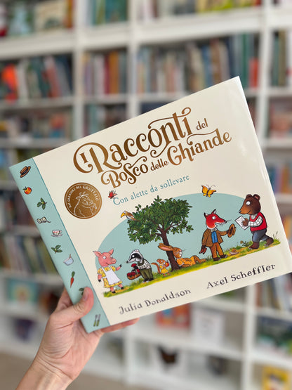 I racconti del bosco delle ghiande, Julia Donaldson, Axel Scheffler