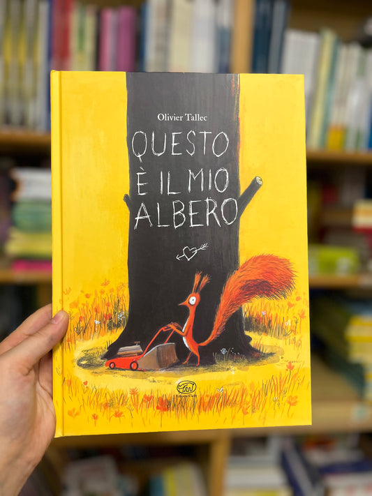 Questo è il mio albero, Olivier Tallec