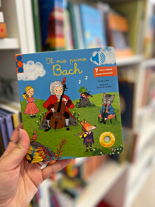Il mio primo libro Bach, Emilie Collet, Séverine Cordier