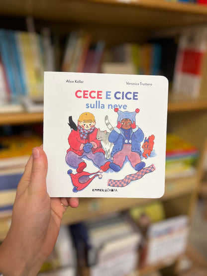 Cece e Cice sulla neve, Alice Keller e Veronica Truttero
