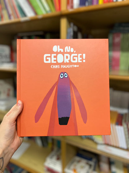 Oh no, George!, Chris Haughton