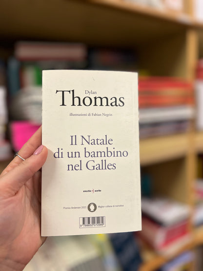 Il Natale di un bambino nel Galles, Dylan Thomas
