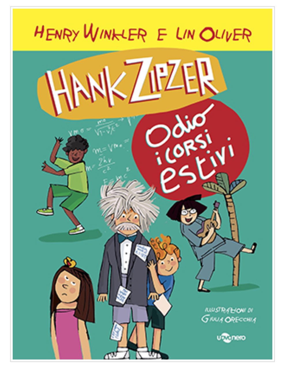Hank Zipzer odio i corsi estivi - 8, Henry Winkler, Lin Oliver