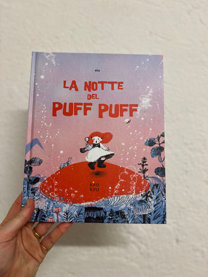 La notte del Puff Puff, Eto