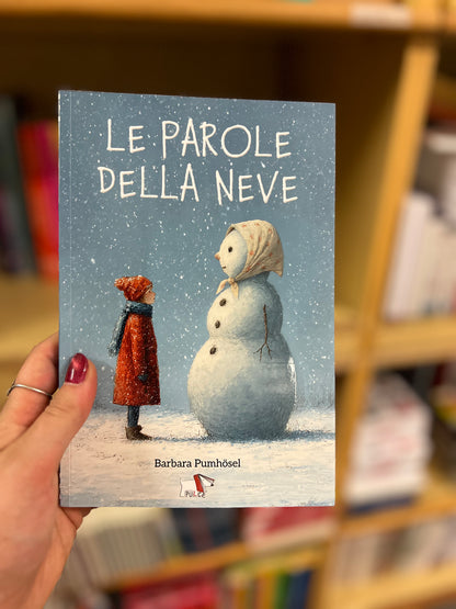 Le parole della neve, Barbara Pumhösel