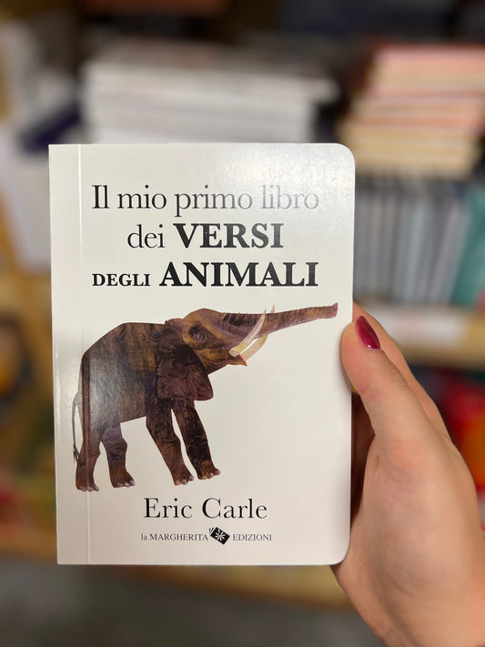 Il mio primo libro dei versi degli animali, Eric Carle