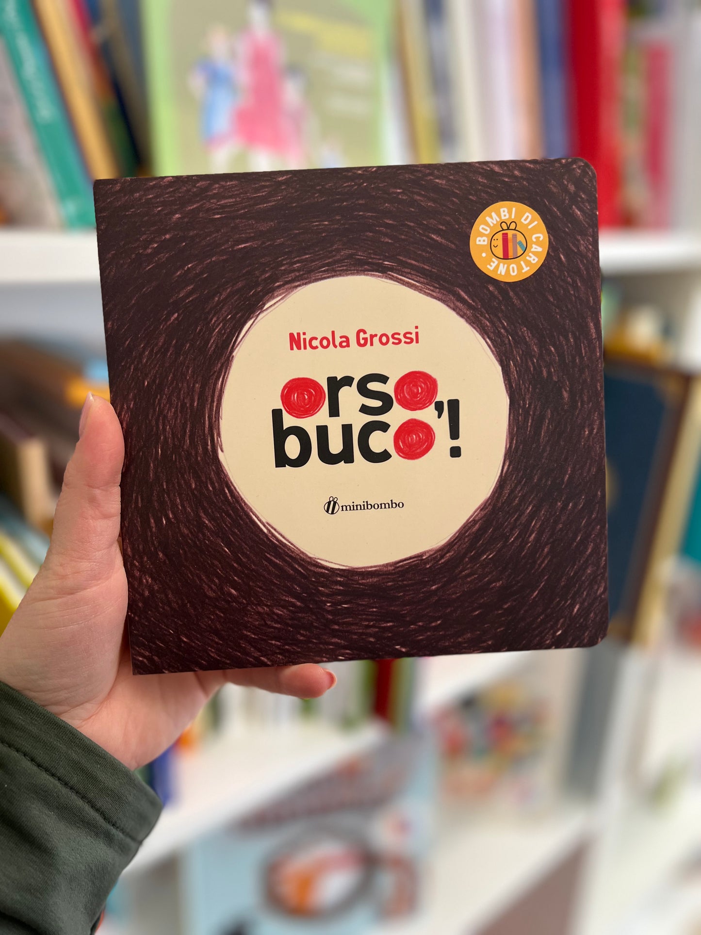 Orso, buco! Nicola Grossi - cartonato