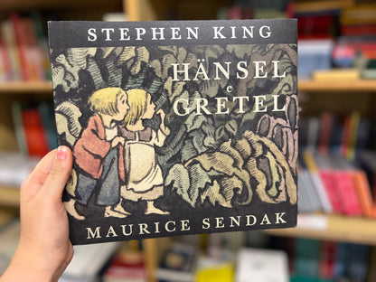 Hänsel e Gretel, Stephen King & Maurice Sendak