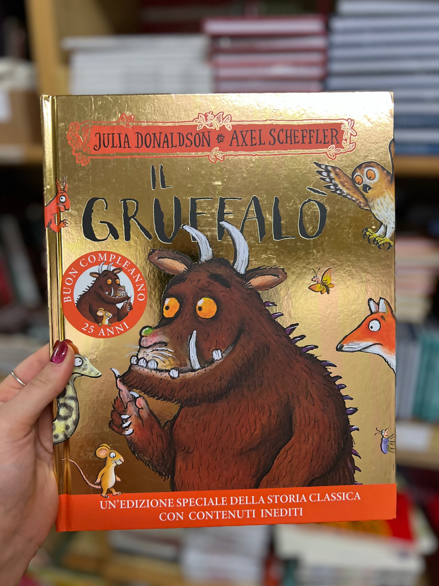 Il Gruffalò,Julia Donaldson, Axel Scheffler - EDIZIONE 25 ANNI