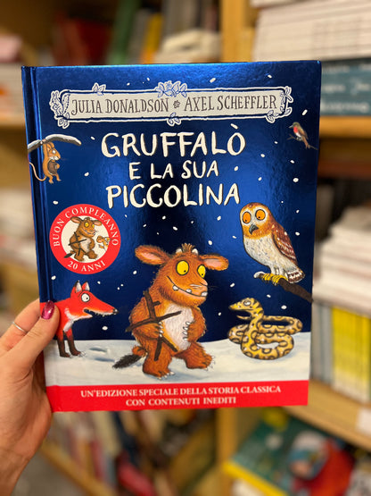 Gruffalò è la sua piccolina, Julia Donaldson, Axel Scheffler - EDIZIONE 20 ANNI
