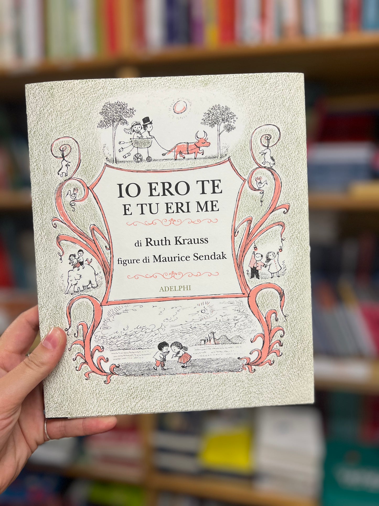 Io ero te e tu eri me, Ruth Krauss, Maurice Sendak