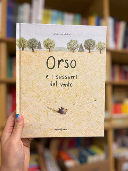 Orso e sussurri del vento, Marianne Dubuc