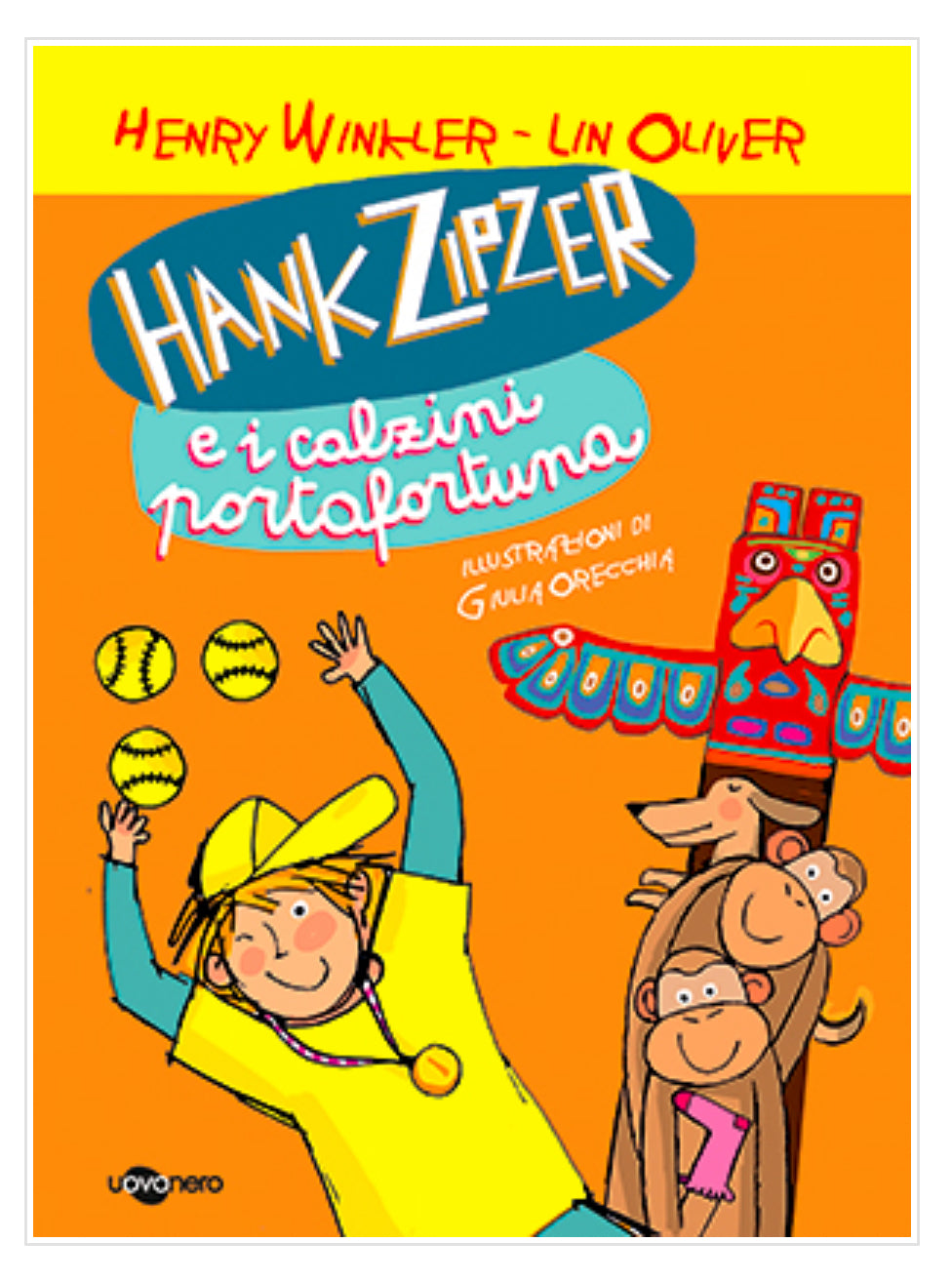 Hank Zipzer e i calzini porta fortuna - 4, Henry Winkler, Lin Oliver