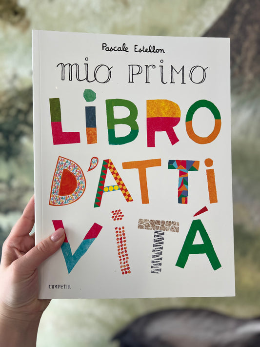 Mio primo libro d’attività, Pascale Estellon