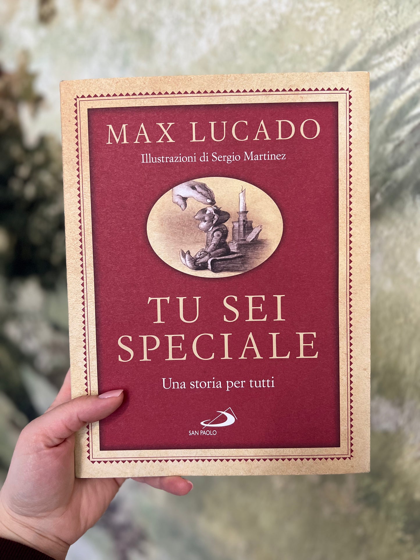 Tu sei speciale, Una storia per tutti, Max Lucado, Sergio Martinez