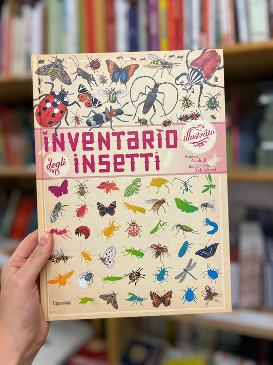 Inventario degli insetti, Virginie Aladjidi e Emmanuelle Tchoukriel