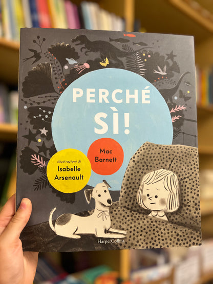 Perché sì!, Mac Barnett & Isabelle Arsenault