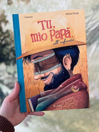 Tu, mio papà, all’infinito, Calouan, Jérémy Parigi