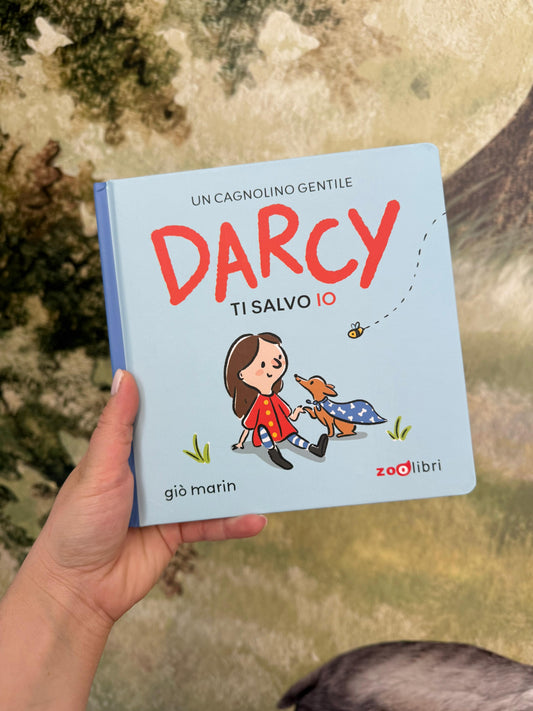 Darcy ti salvo io, Giò Marin