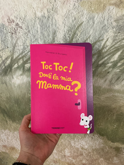 Toc toc! Dov’è la mia mamma? Ramadier & Bourgeau