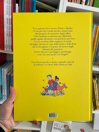 Il cortile selvaggio, Anne-Hélène Dubray & Sarah Loulendo
