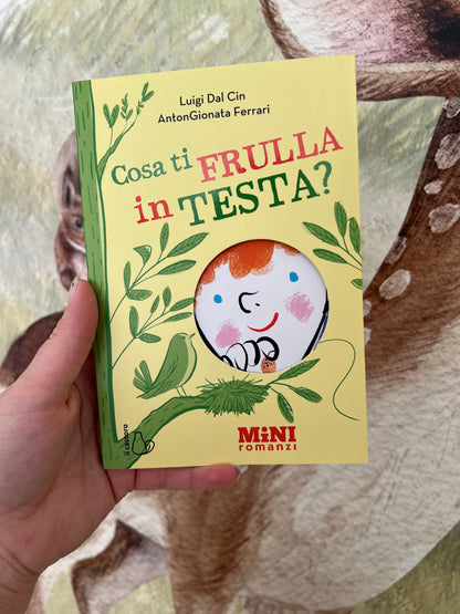 Cosa ti frulla in testa? Luigi Dal Cin, AntonGionata Ferrari