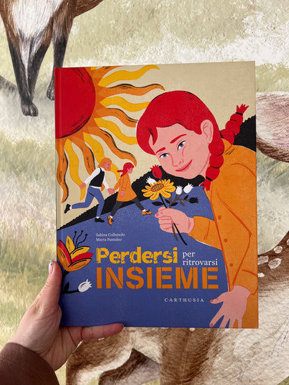 Perdersi per ritrovarsi insieme, Sabina Colloredo, Marta Pantaleo