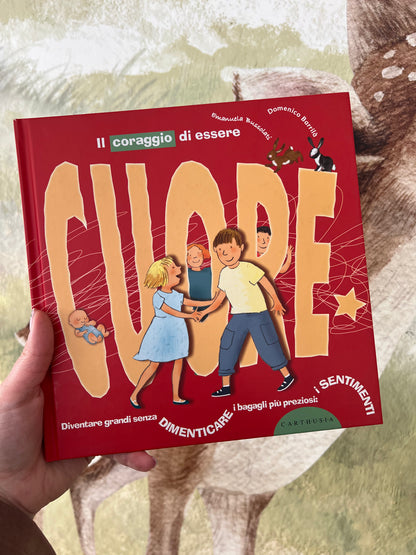 Il coraggio di essere cuore, Emanuela Bussolati, Domenico Barrilà
