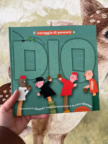 Il coraggio di pensare a  Dio, Emanuela Bussolati, Domenico Barrilà