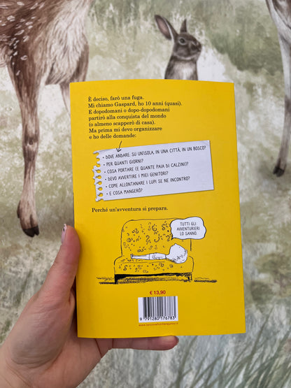 Io, me e le mie avventure, diario di una fuga, Charly Delwart, Ronan Badel