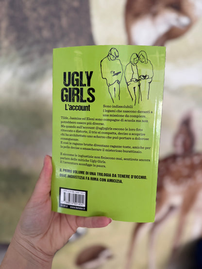 Ugly girls, L’account, Lisa Bjärbo, Johanna Lindbäck e Sara Ohlsson