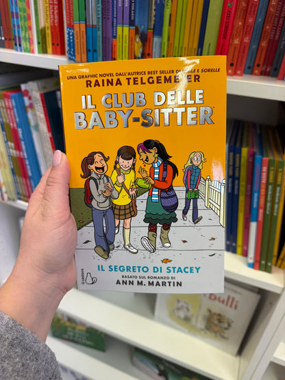 Il club delle baby-sitter, il segreto di Stacey, Ann M. Martin, Raina Telgemeir,