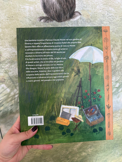 Ella nel giardino di Giverny, un libro illustrato su Claude Monet, Daniel Fehr, Monika Vaicenaviciené