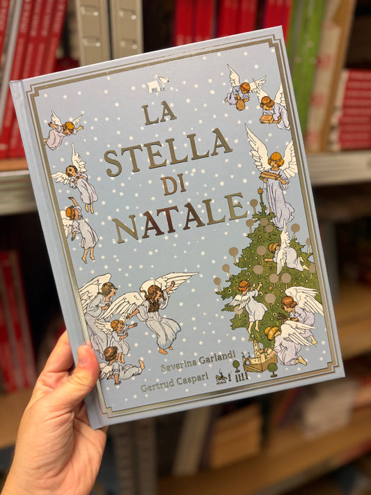La stella di Natale, Severina Garlandi, Gertrud Caspari