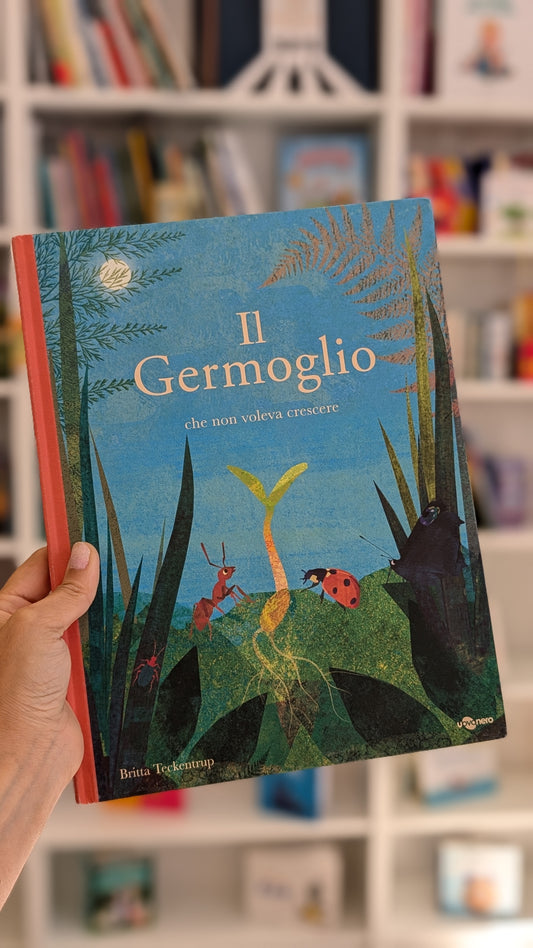 Il germoglio che non voleva crescere, Britta Teckentrup