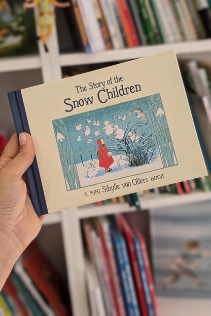 The story of the Snow Children, Sibylle von Olfers